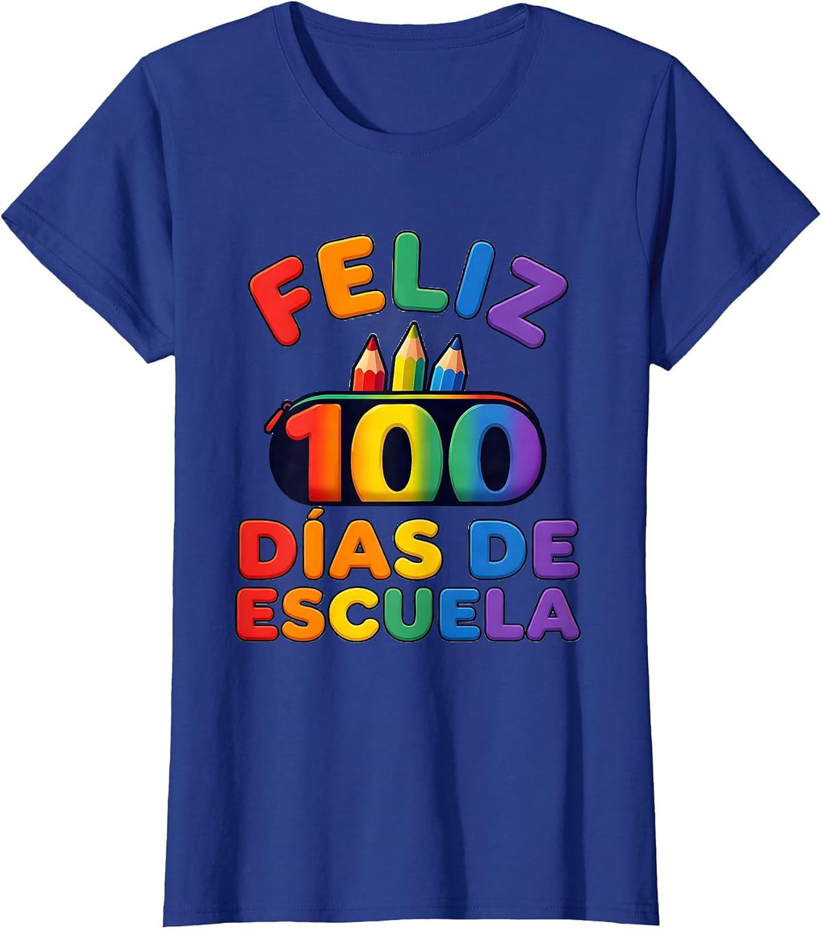 Women's Feliz 100 días de escuela Colorful Spanish Teacher 100th Day T-Shirt - Royal Blue