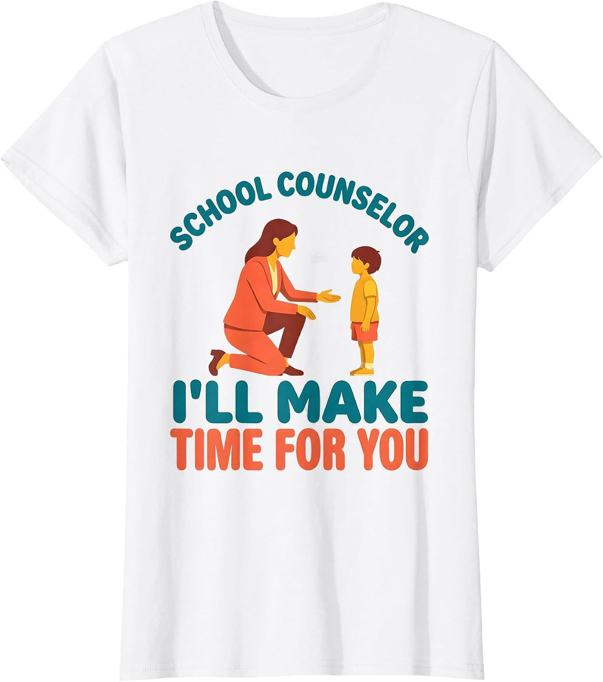 School Counselor I’ll Make Time For You Funny T-Shirt - White
