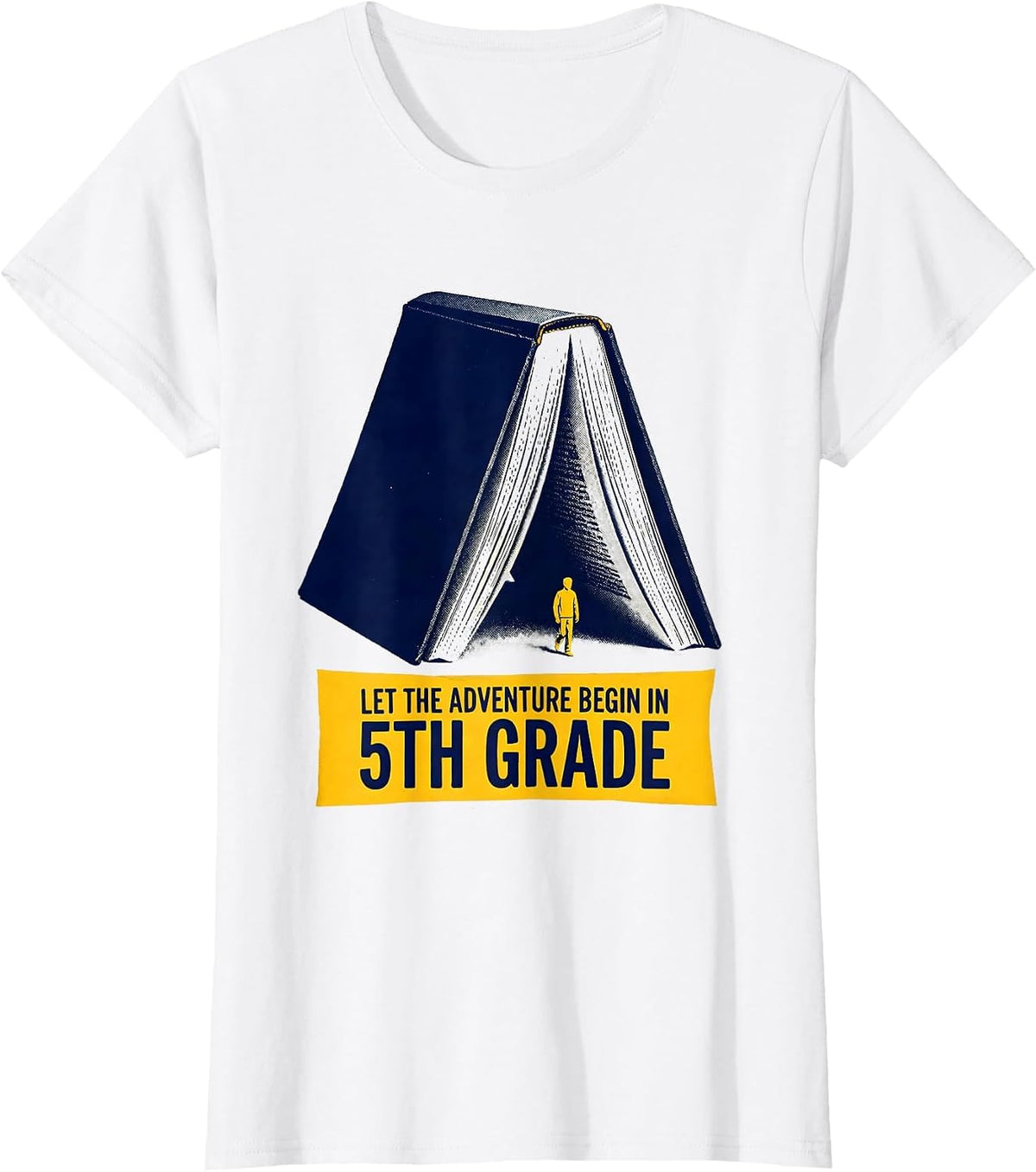 Let The Adventure Begin In 5th Grade Funny Fifth Grade T-Shirt - White
