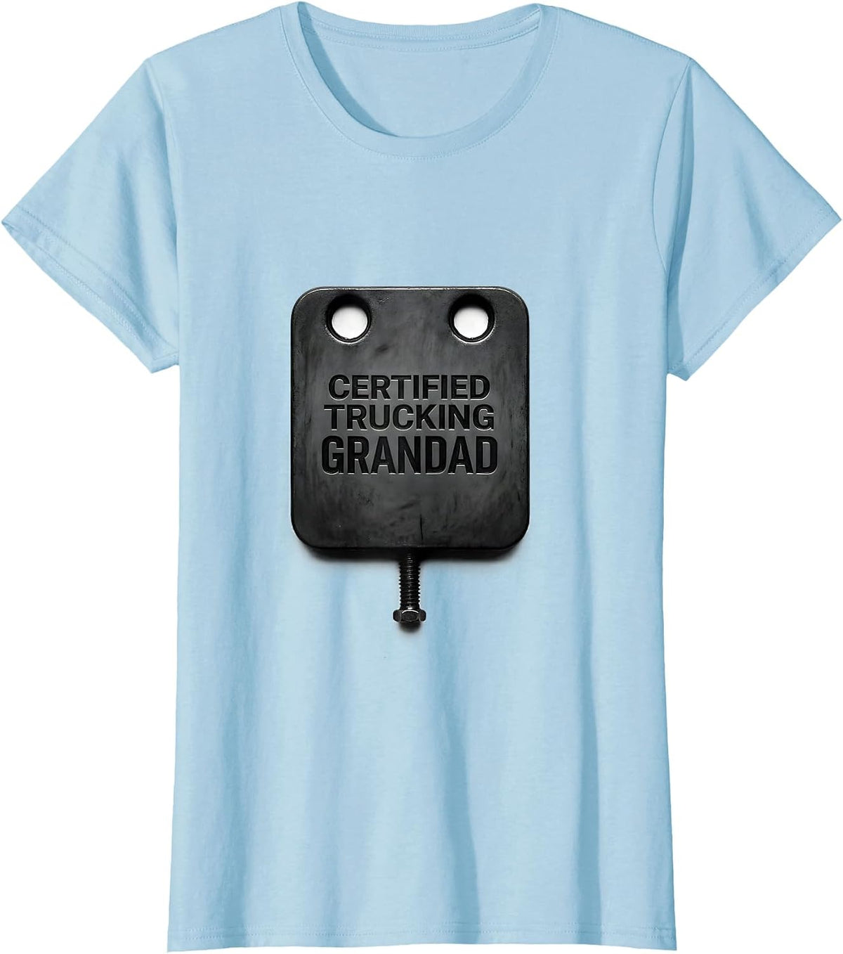 Women's Certified Trucking Grandad Funny Trucker Gift Truck Driver T-Shirt - Baby Blue