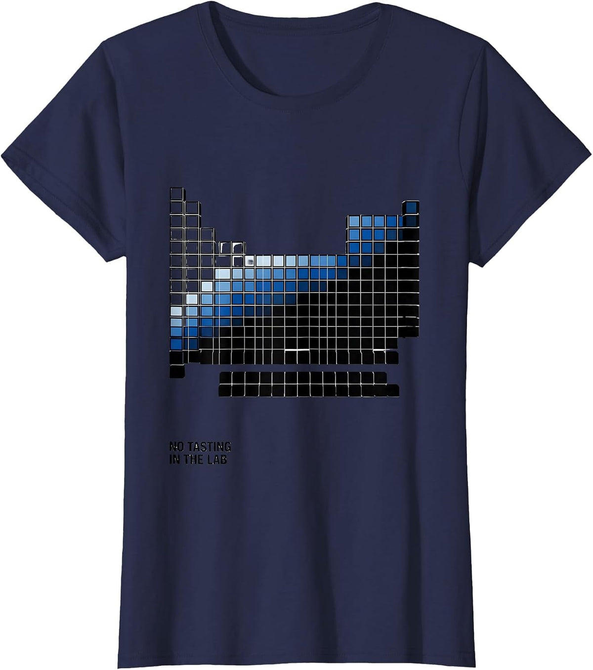Women's No Tasting In The Lab Funny Periodic Table Science Teacher T-Shirt - Navy Blue