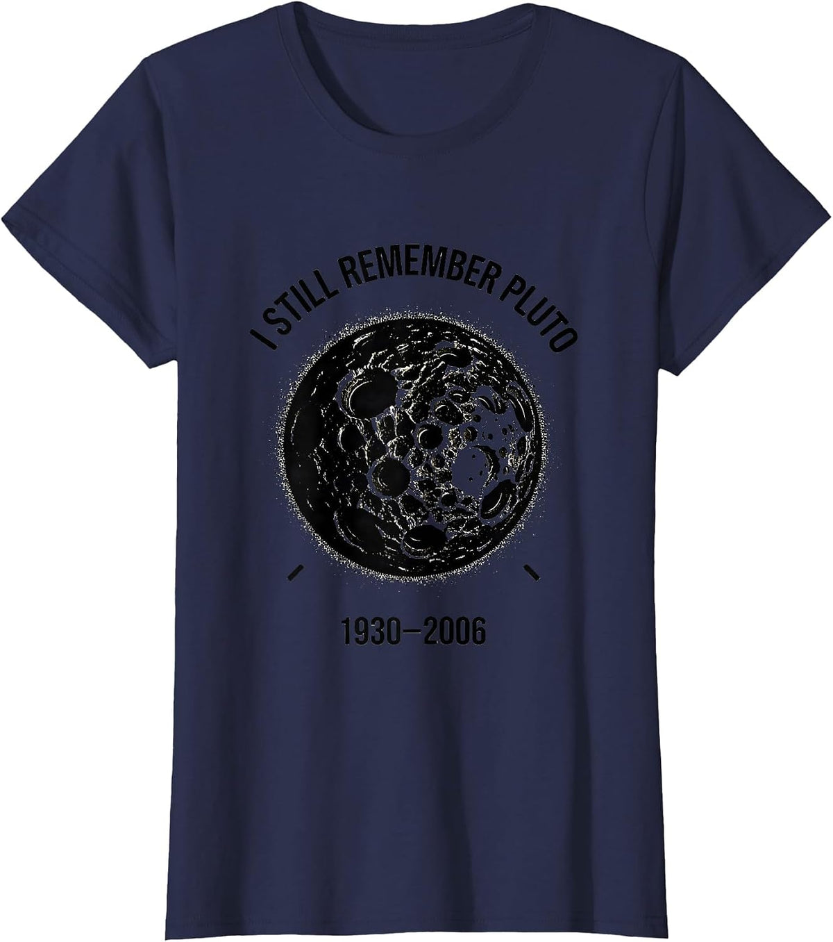 Women's I Still Remember Pluto 1930-2006 Vintage Retro Astronomy T-Shirt - Navy Blue