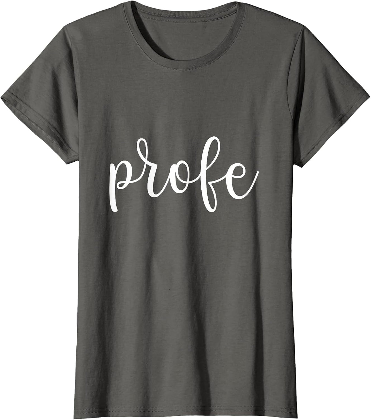 Spanish Profe Spanish Teacher Latin Bilingual Professor T-Shirt - Asphalt Grey