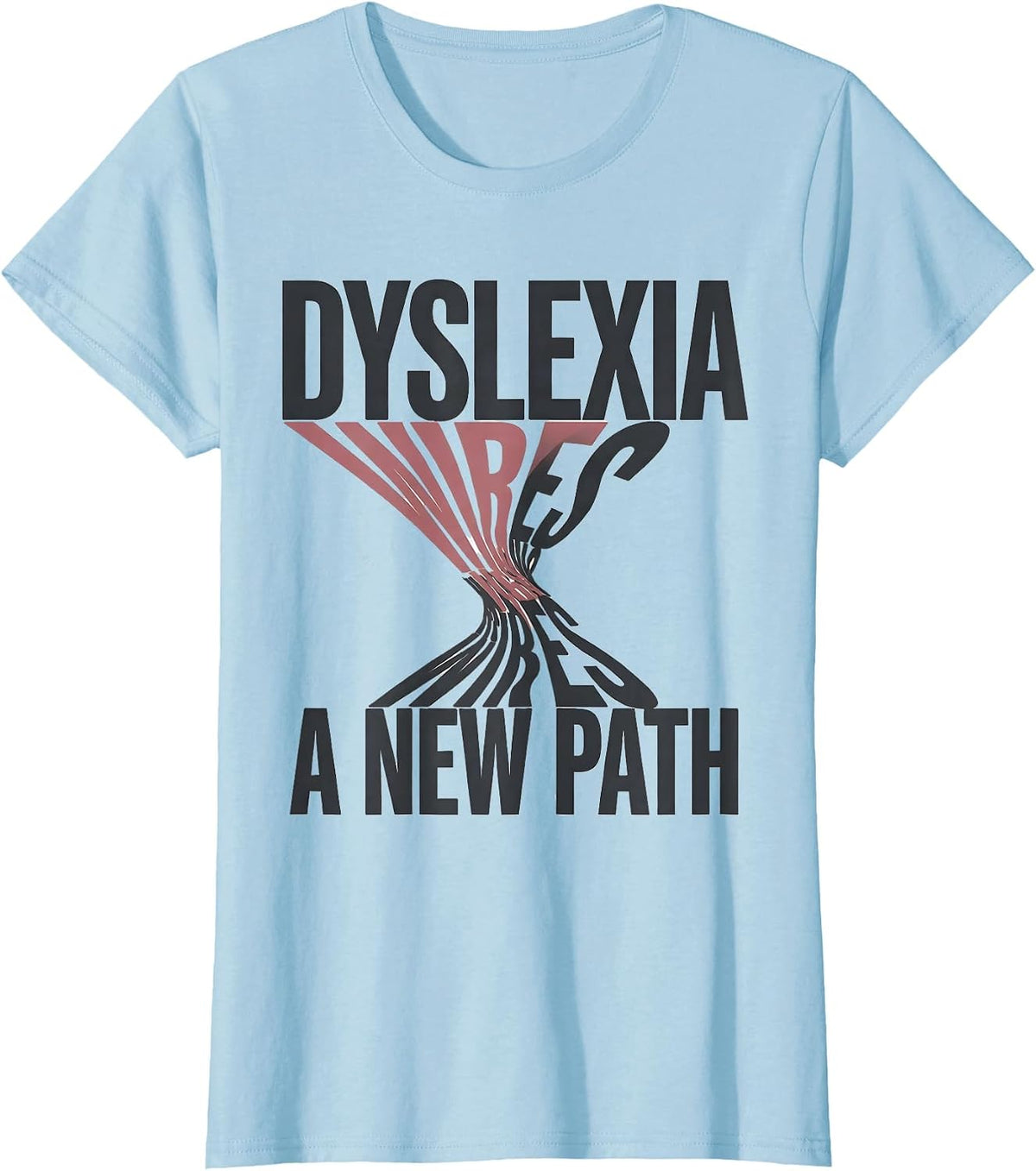 Dyslexia Wires A New Path Funny Dyslexia Teacher Awareness T-Shirt - Baby Blue