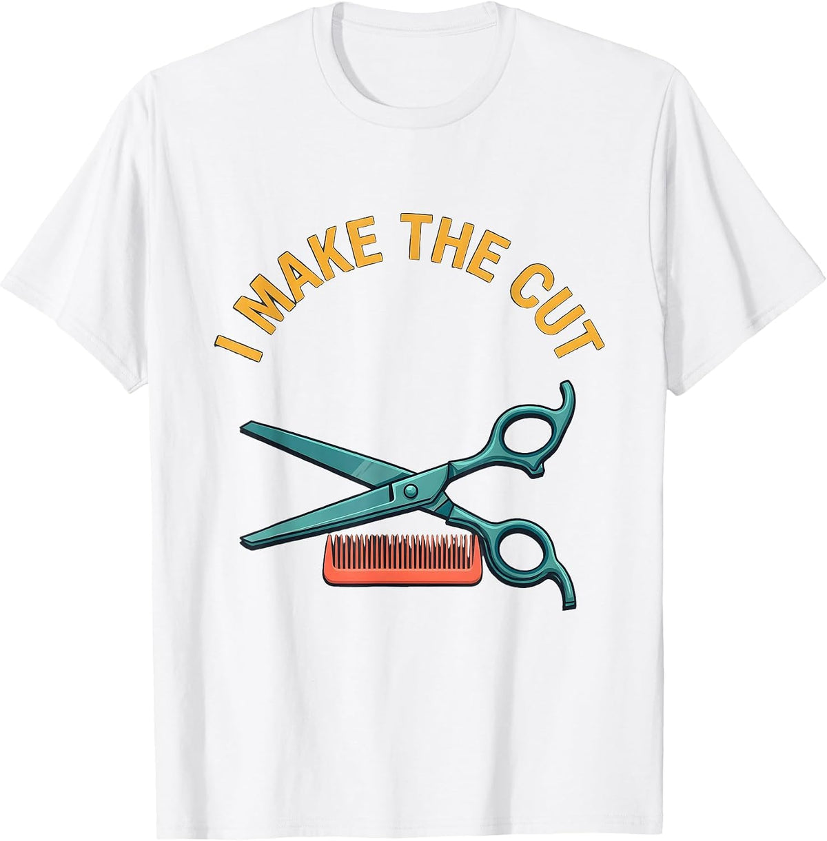 Men's I Make The Cut Funny Hairdresser Barber Gift Christmas T-Shirt - White