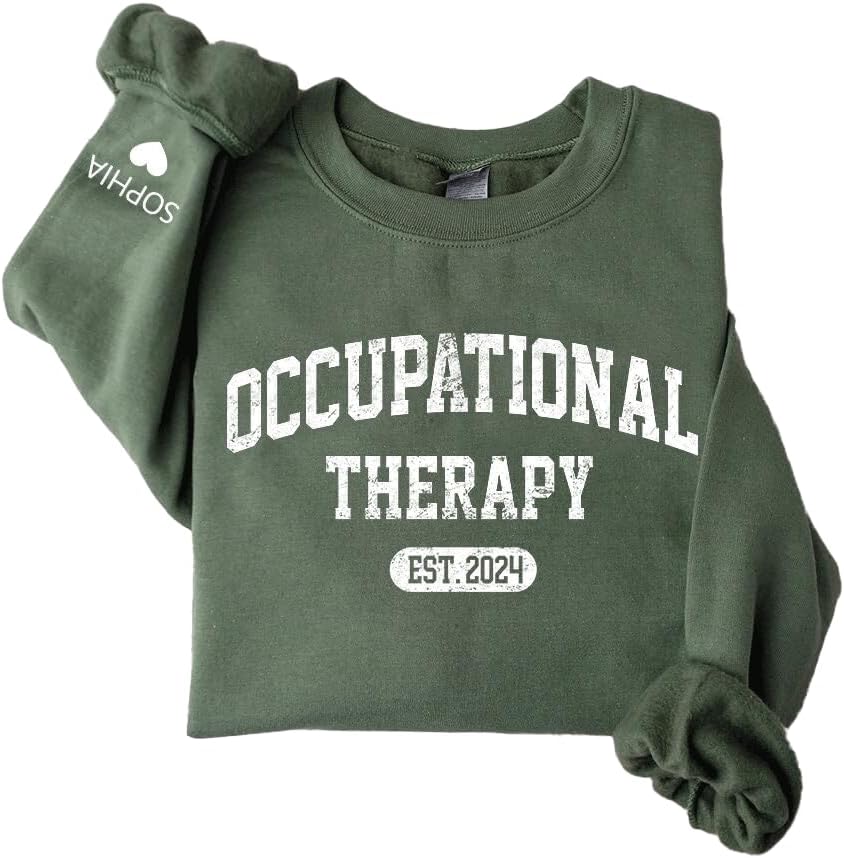 Personalized Occupational Therapy Sweatshirt, OT T Shirts,Graduation Gift For Occupational Therapist, OT Gift, Phyical