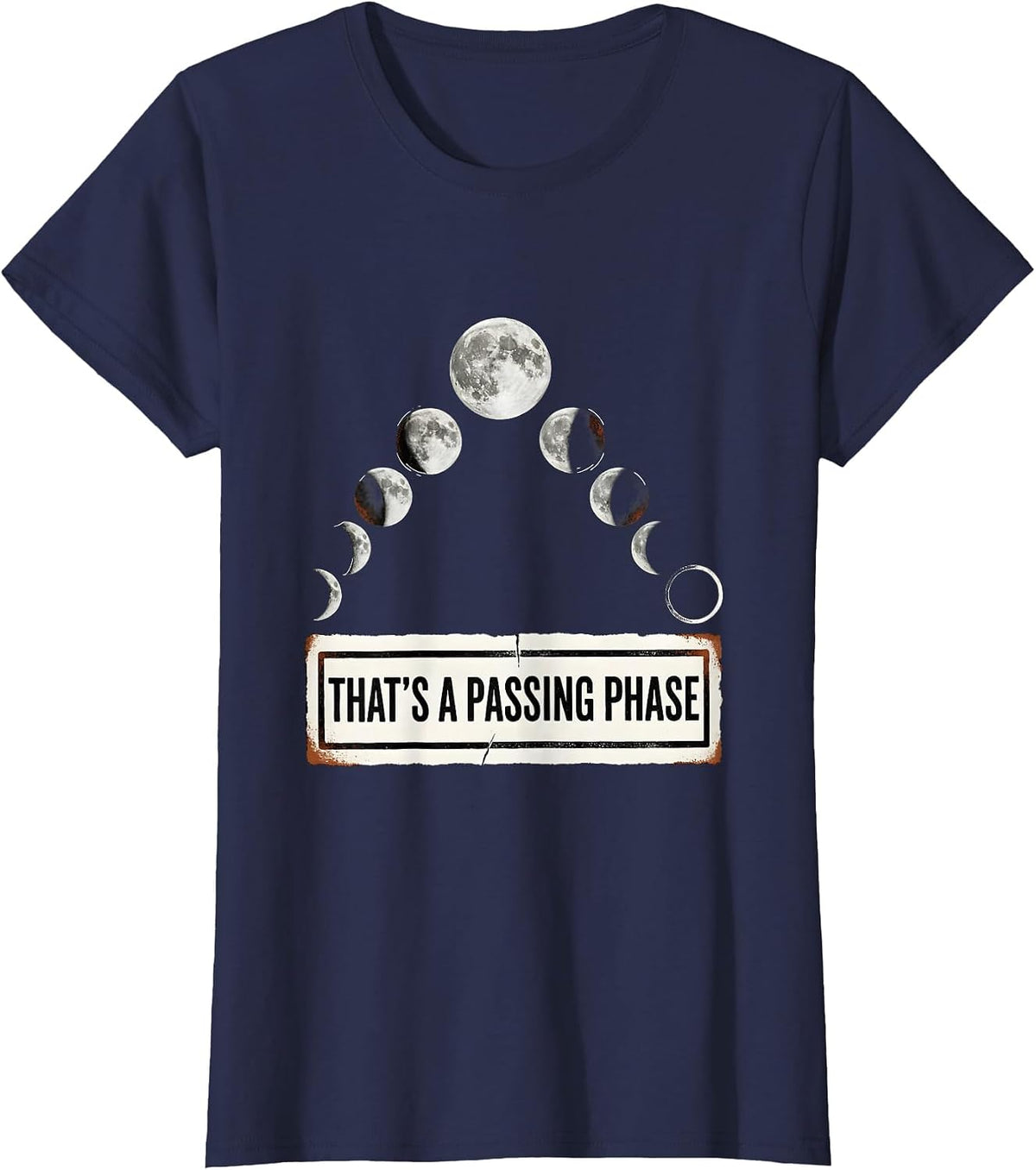 Women's That's A Passing Phase Rubber Stamp Moon Phases Astronomy T-Shirt - Navy Blue