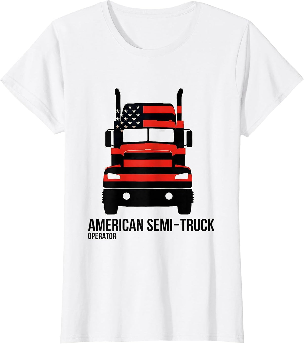 American Semi-Truck Operator Patriotic Trucker Gift T-Shirt - White