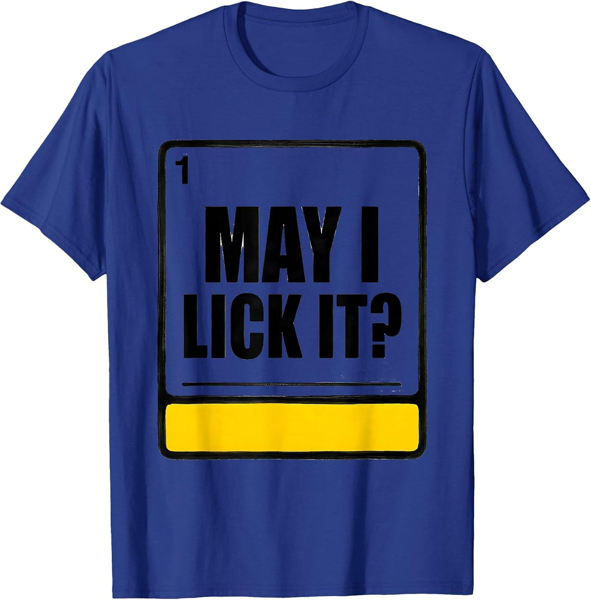 Men's May I Lick It Funny Periodic Table Science Teacher Student T-Shirt - Royal Blue