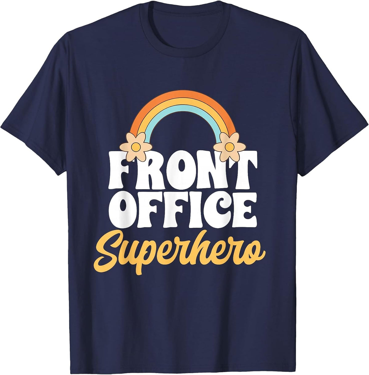 Front Office Superhero Secretary Administrative Assistant T-Shirt - Navy Blue