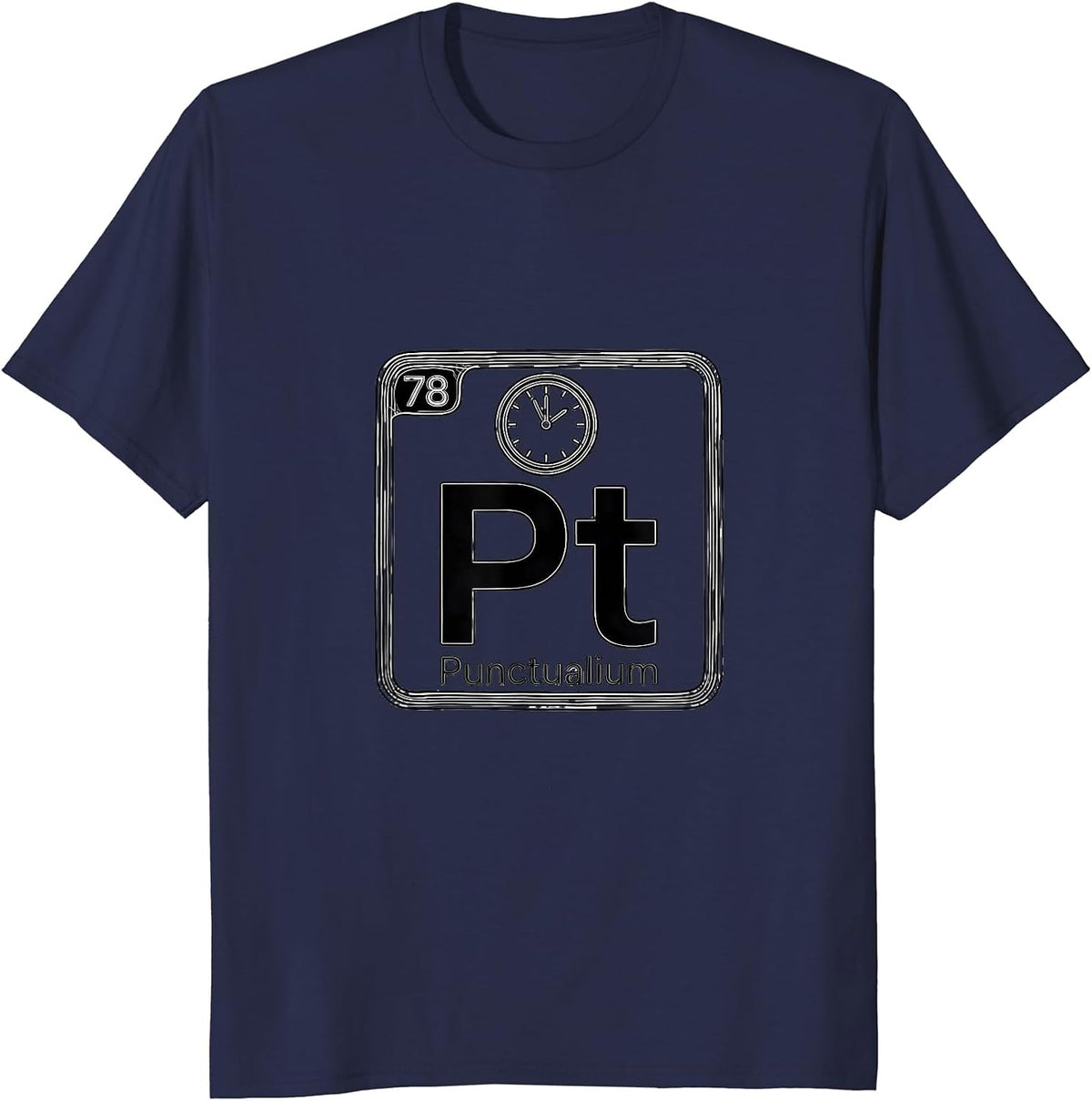 Men's 78 Pt Punctualium Funny Periodic Table Chemistry Nerd Gift T-Shirt - Navy Blue