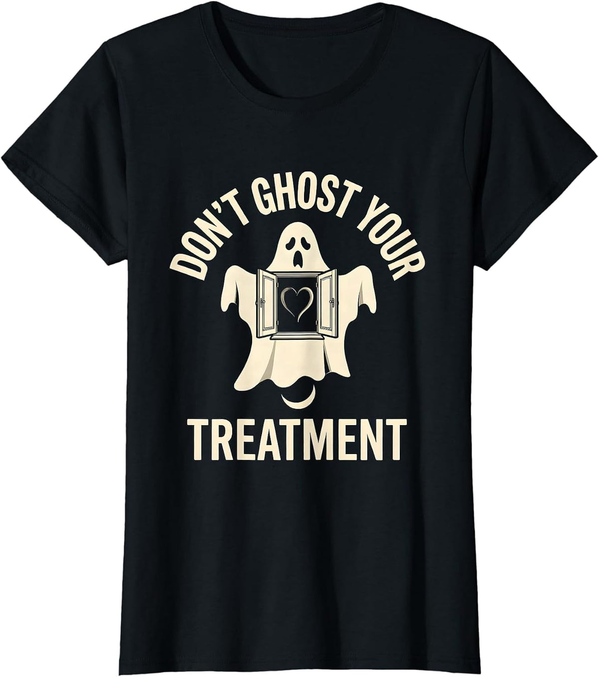 Women's Don't Ghost Your Treatment Halloween Mental Health Awareness T-Shirt - Black