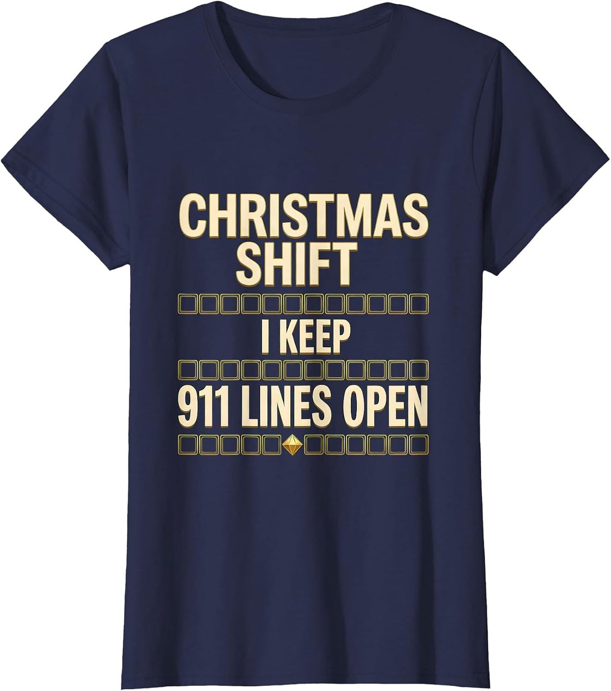 Women's Christmas Shift I Keep 911 Lines Open Funny Dispatcher Gift T-Shirt - Navy Blue