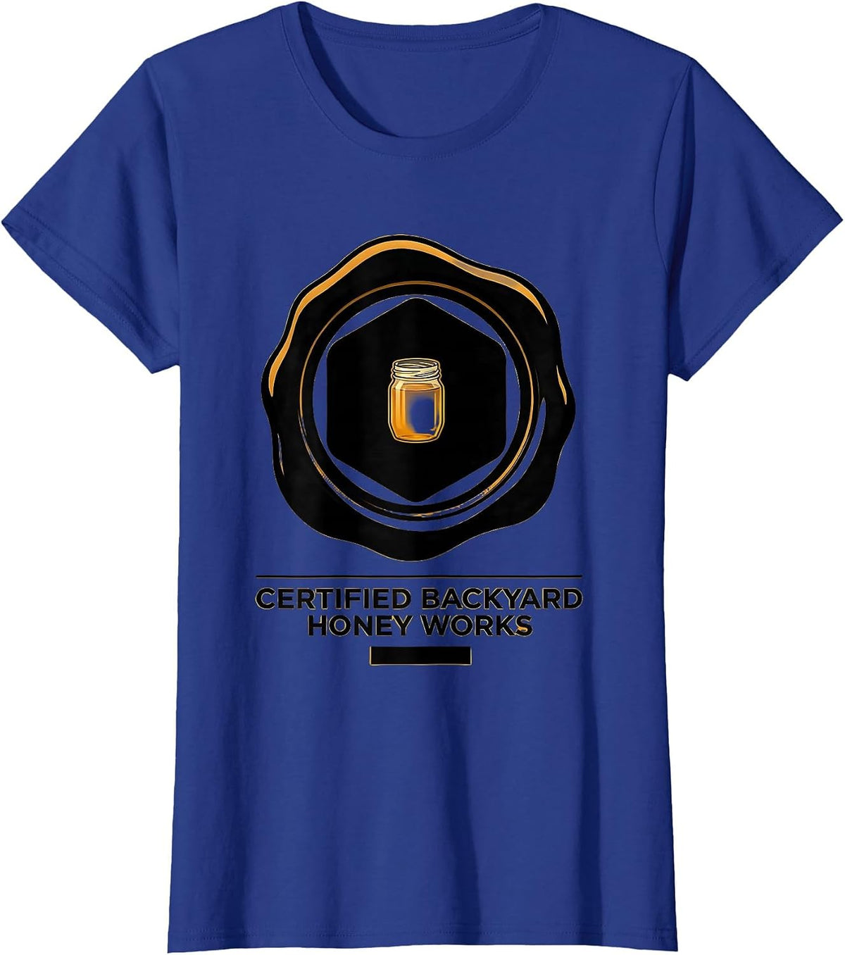 Women's Certified Backyard Honey Works Vintage Beekeeper Humor T-Shirt - Royal Blue