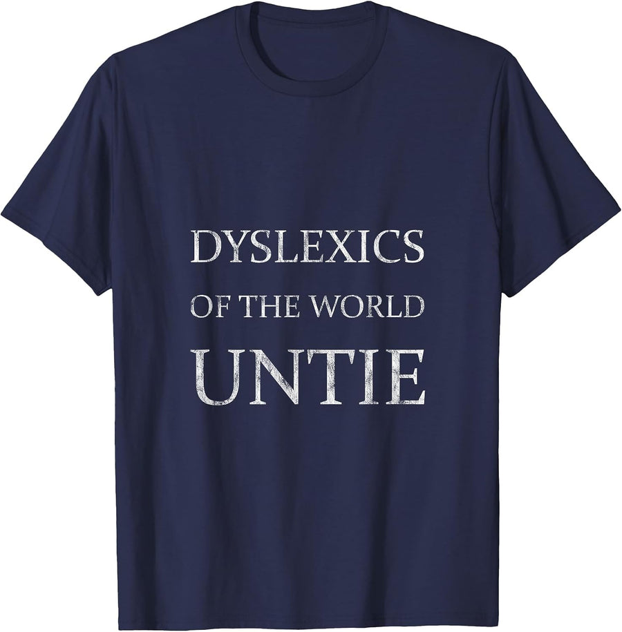 Dyslexics of The World Untie - T-Shirt - Navy Blue
