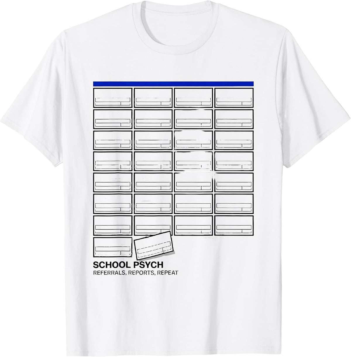 Men's School Psych: Referrals, Reports, Repeat Funny T-Shirt - White