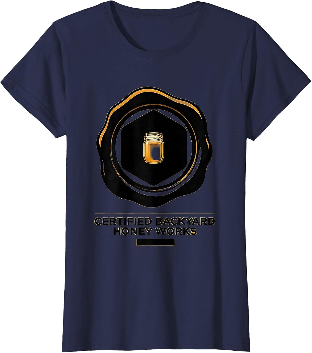 Women's Certified Backyard Honey Works Vintage Beekeeper Humor T-Shirt - Navy Blue