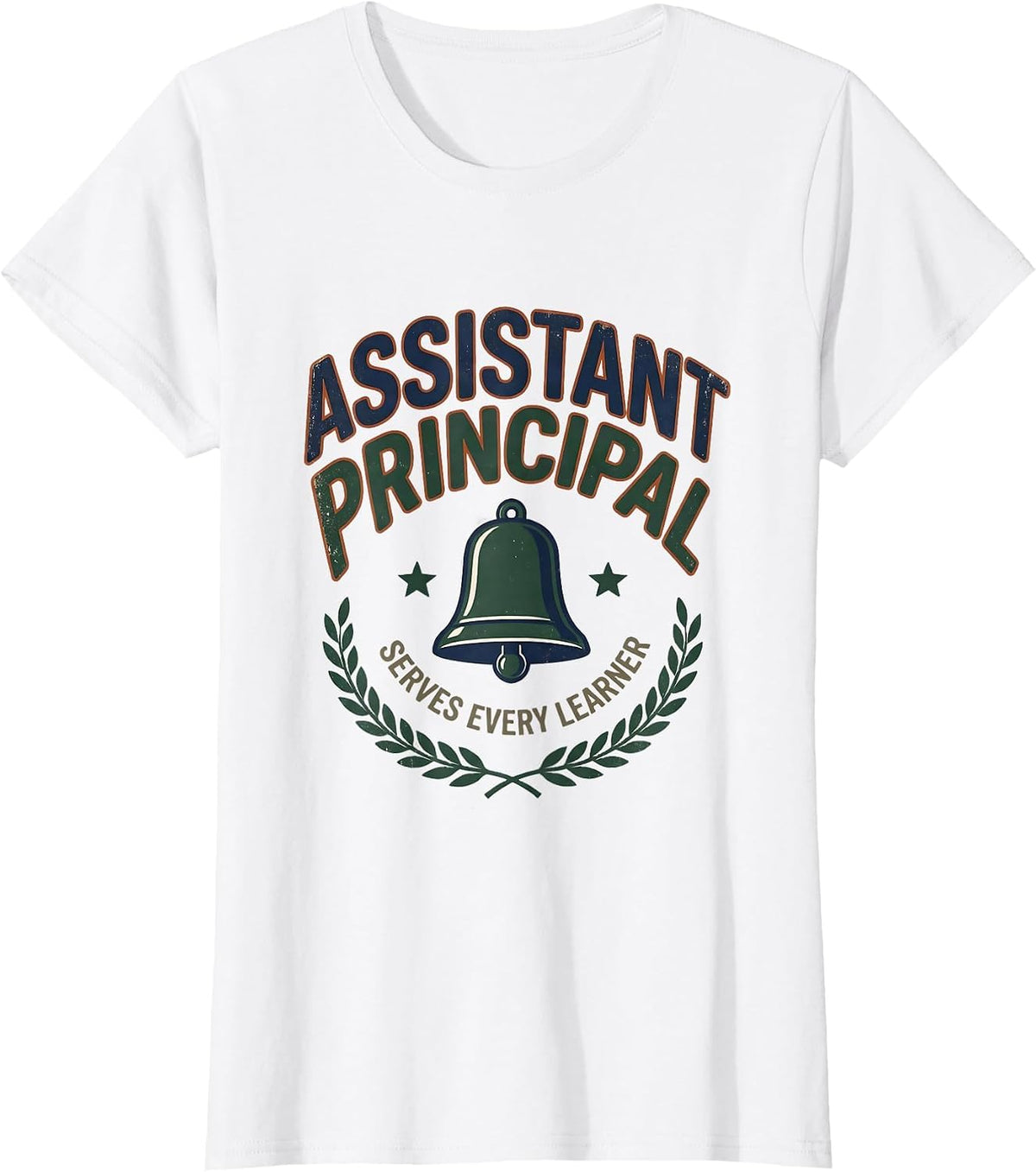 ASSISTANT PRINCIPAL SERVES EVERY LEARNER Vintage T-Shirt - White