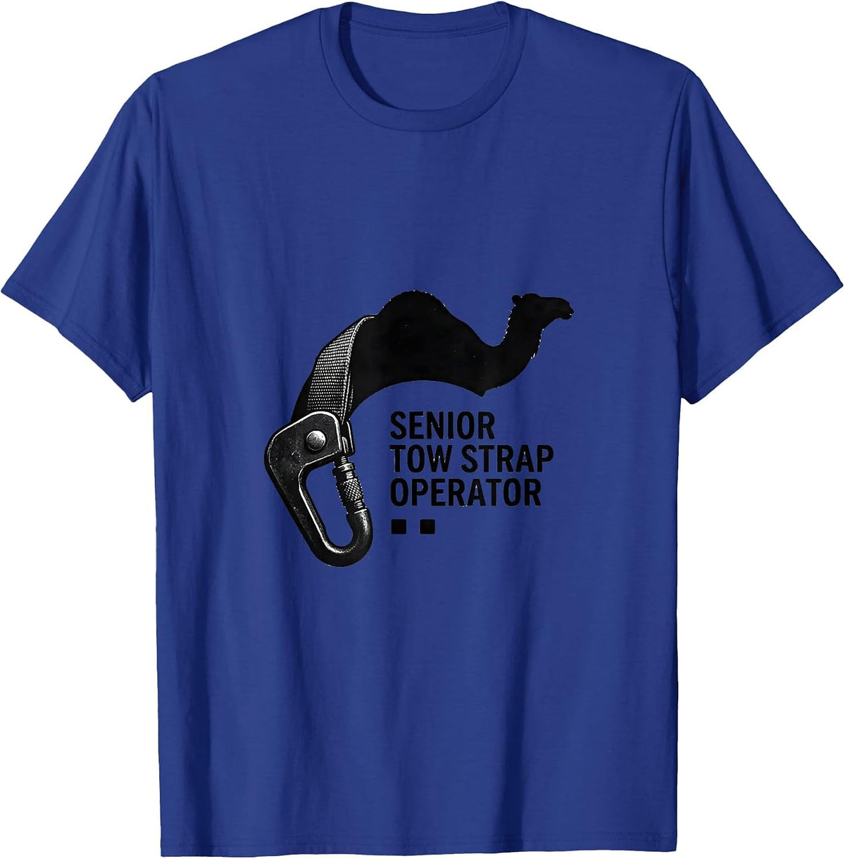 Men's Senior Tow Strap Operator Funny Tow Truck Raunchy Humor T-Shirt - Royal Blue