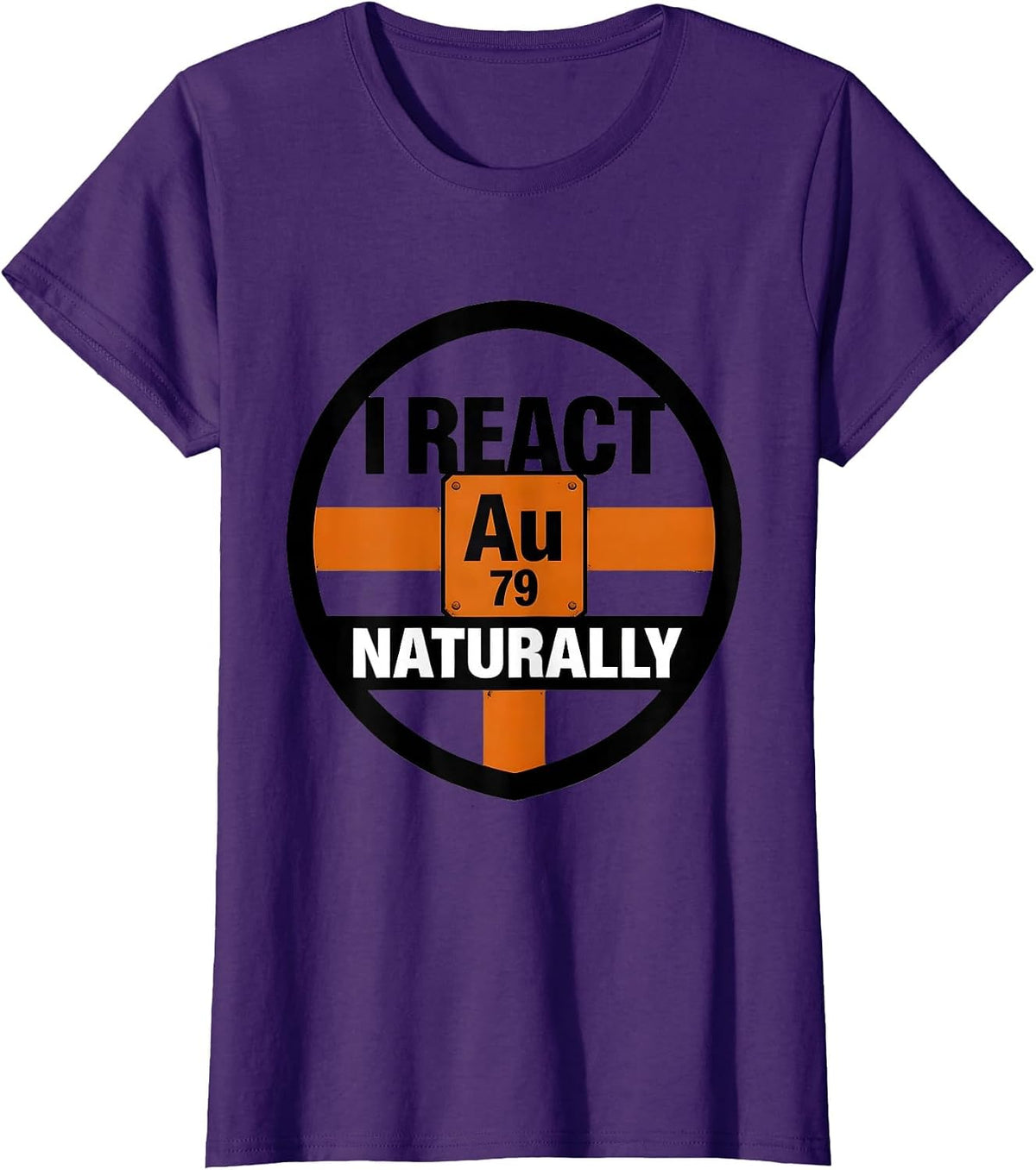 Women's I React Naturally Funny Chemistry Teacher Science Student T-Shirt - Purple