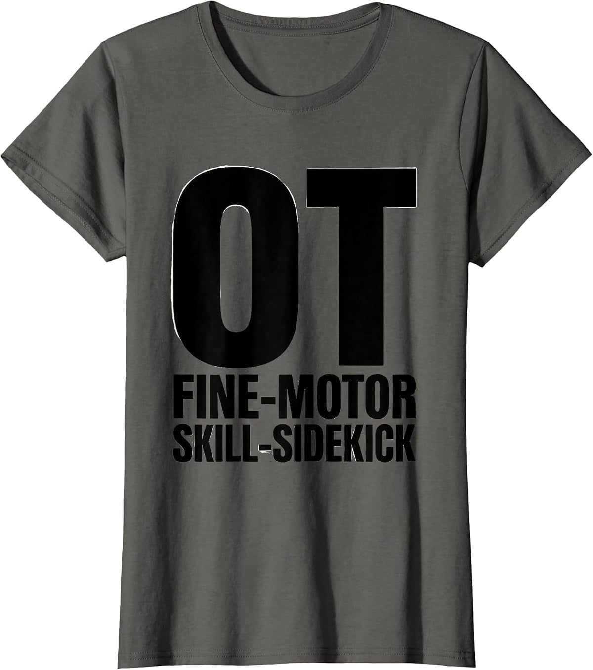 Women's OT, Fine-Motor Skill-Sidekick Occupational Therapy Back T-Shirt - Asphalt Grey