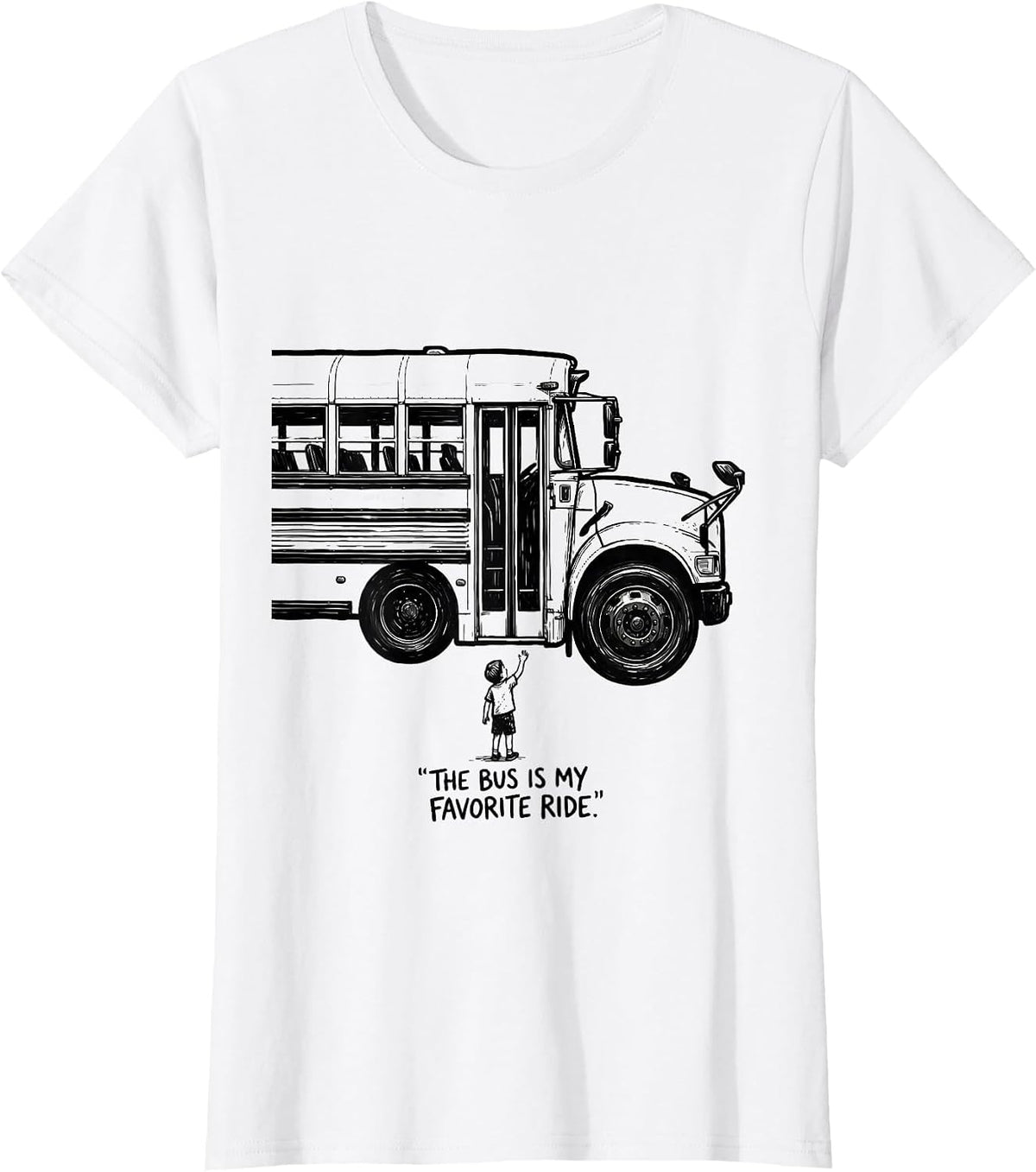 Women's The Bus Is My Favorite Ride Funny School Bus Driver Humor T-Shirt - White