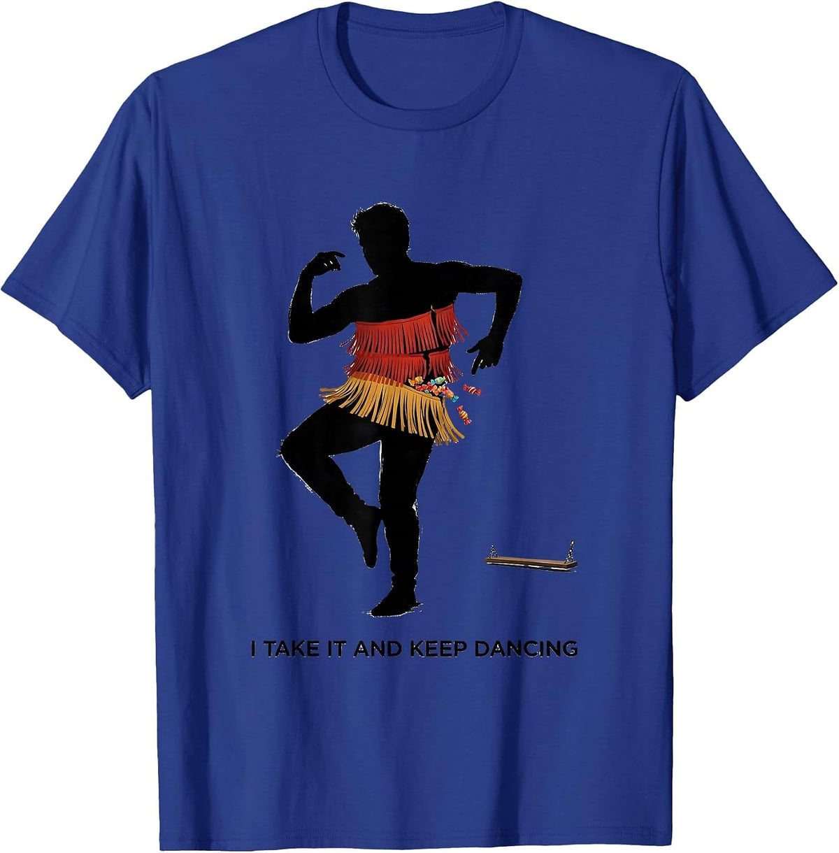 Men's I Take It And Keep Dancing Funny Cinco De Mayo Piñata Party T-Shirt - Royal Blue