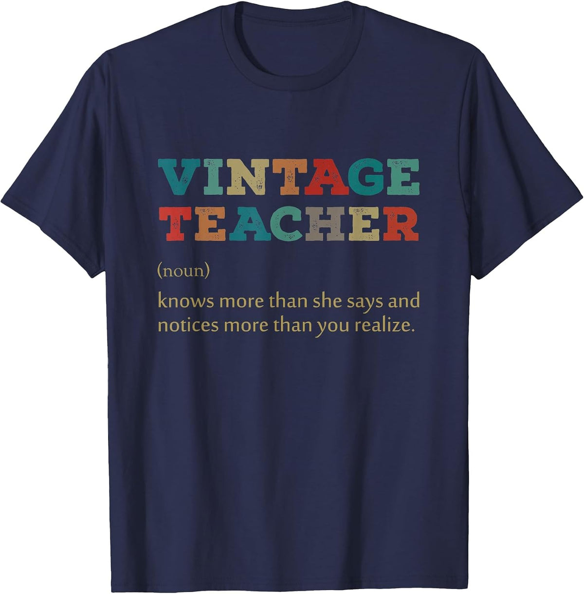 Vintage Teacher Knows More Than She Says Outfit Definition T-Shirt - Navy Blue