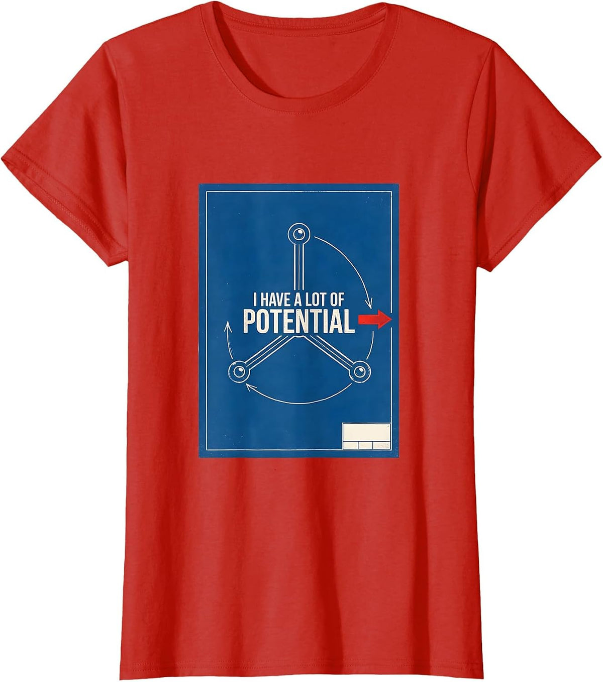 I Have A Lot Of Potential Funny Chemistry Science Nerd Humor T-Shirt - Red