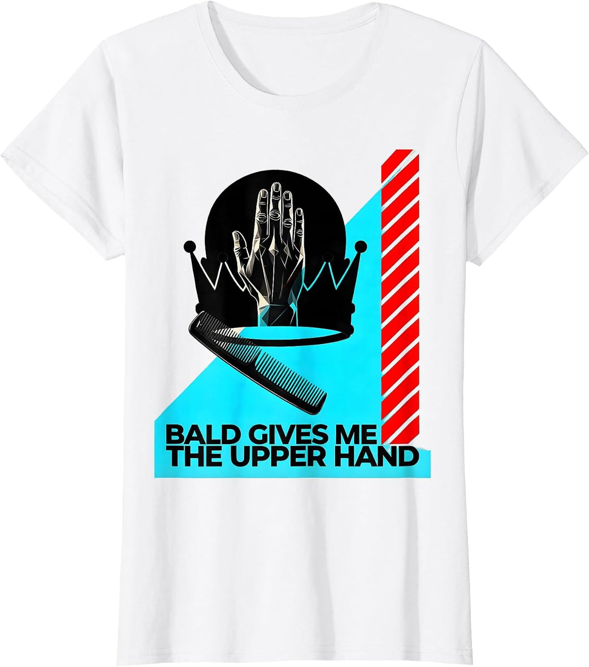 Bald Gives Me The Upper Hand Funny Bald Man Barber Gift T-Shirt - White