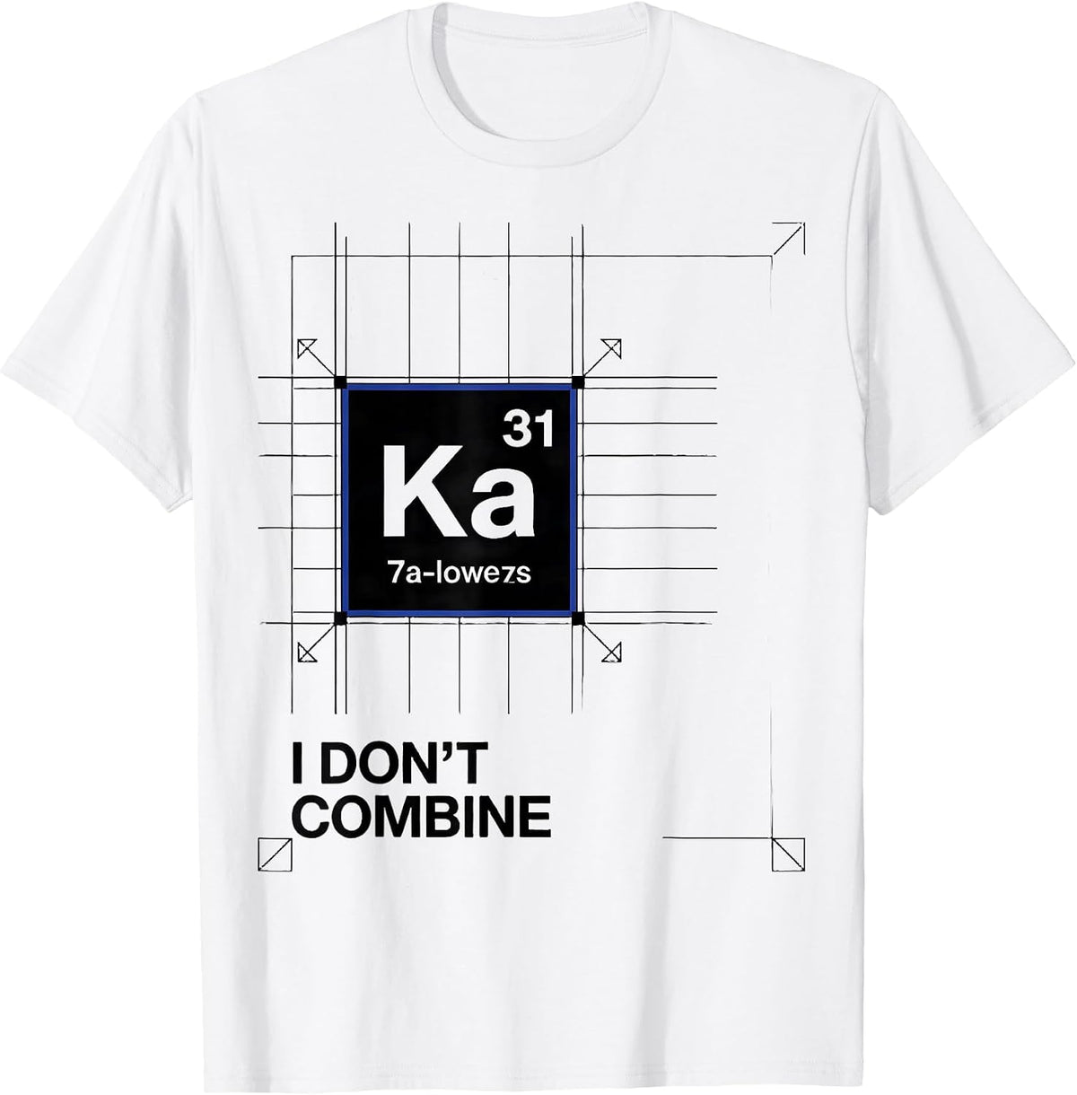 Men's I Don't Combine Funny Chemistry Science Humor T-Shirt - White