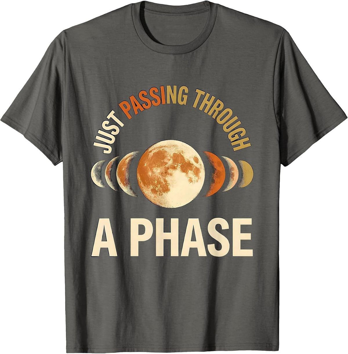 Men's Just Passing Through A Phase Celestial Astronomy Moon Phase T-Shirt - Asphalt Grey