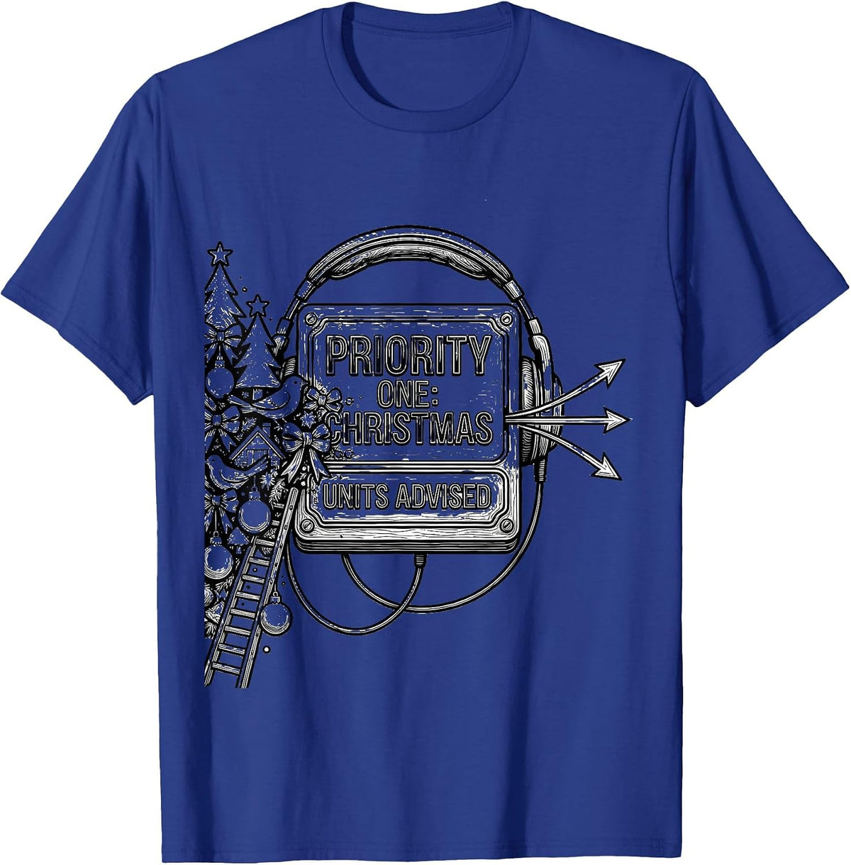 Men's Priority One: Christmas, Units Advised Funny 911 Dispatcher T-Shirt - Royal Blue