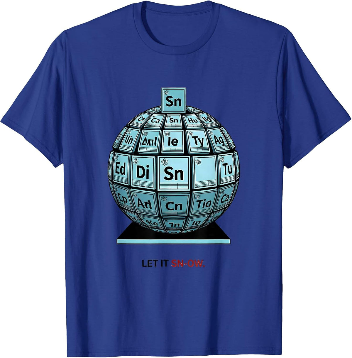 Let It Sn-Ow Geometric Chemistry Pun Science Nerd Humor T-Shirt - Royal Blue