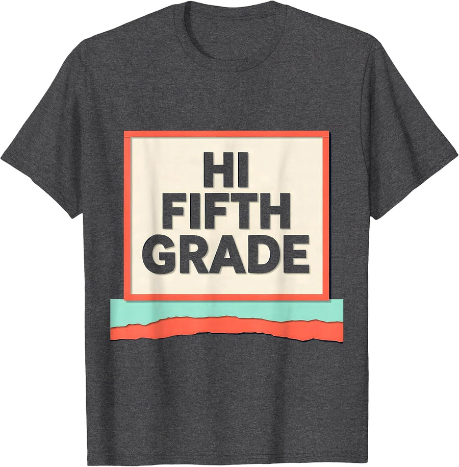 Men's Hi Fifth Grade Cheerful Back To School Teachers Students T-Shirt - Dark Heather Grey