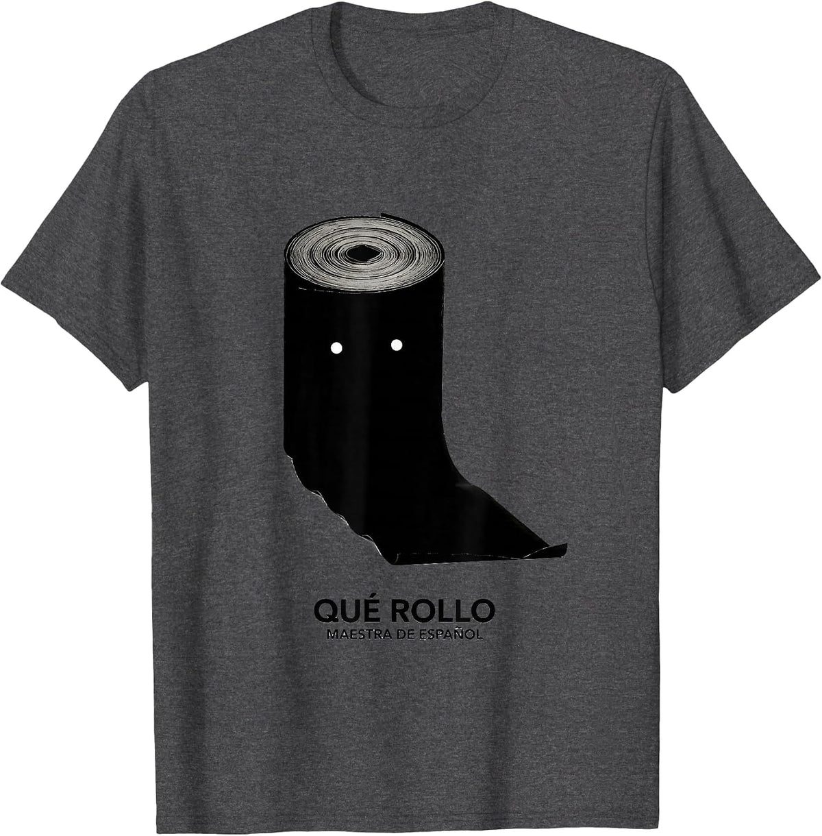 Qué Rollo Maestra de Español Funny Spanish Teacher Back T-Shirt - Dark Heather Grey