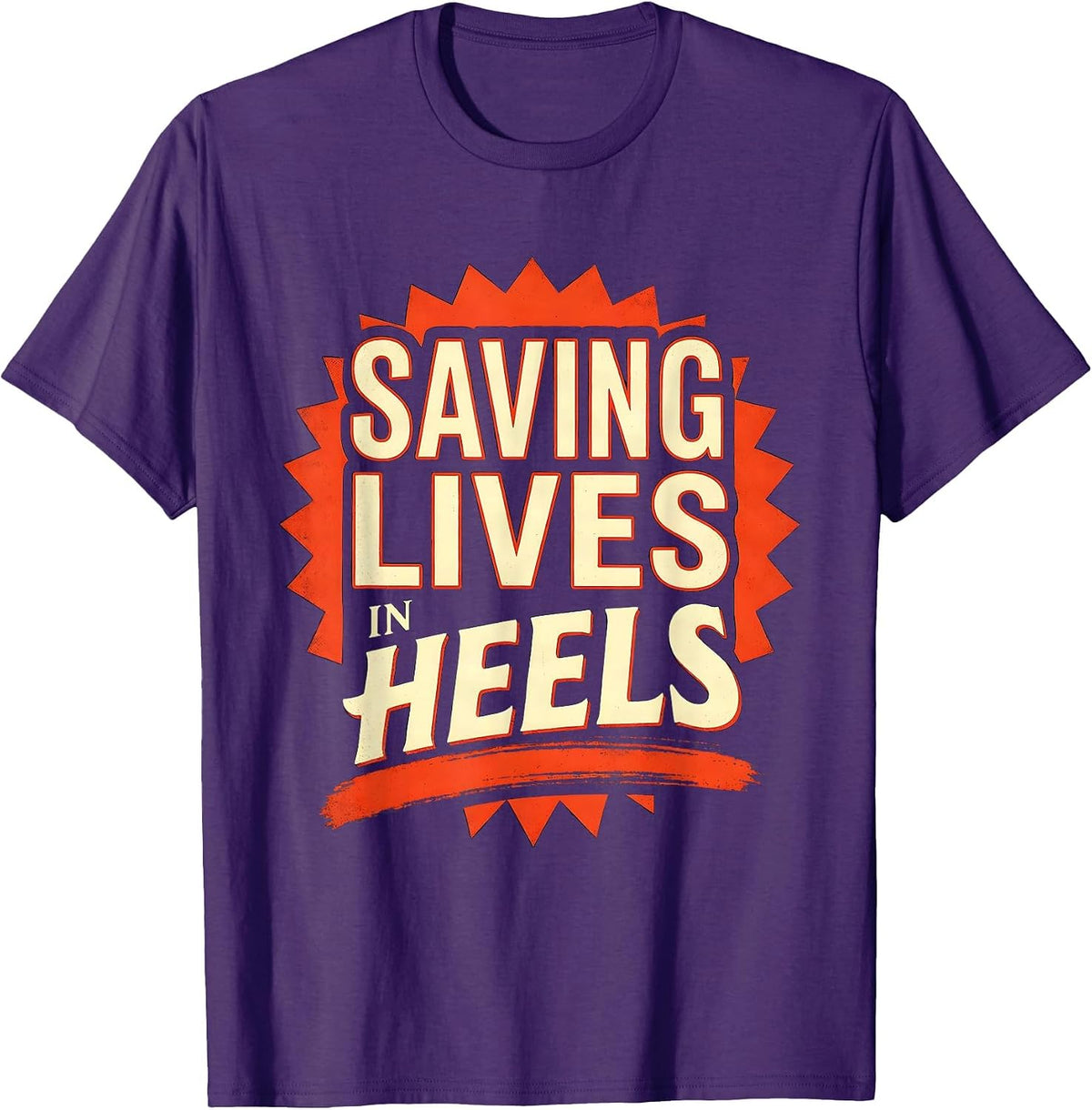 Men's Saving Lives In Heels 911 Dispatcher Design T-Shirt - Purple