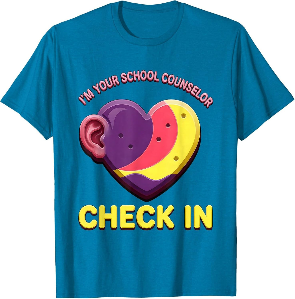I’m Your School Counselor—Check In Funny School Counselor T-Shirt - Sapphire Blue