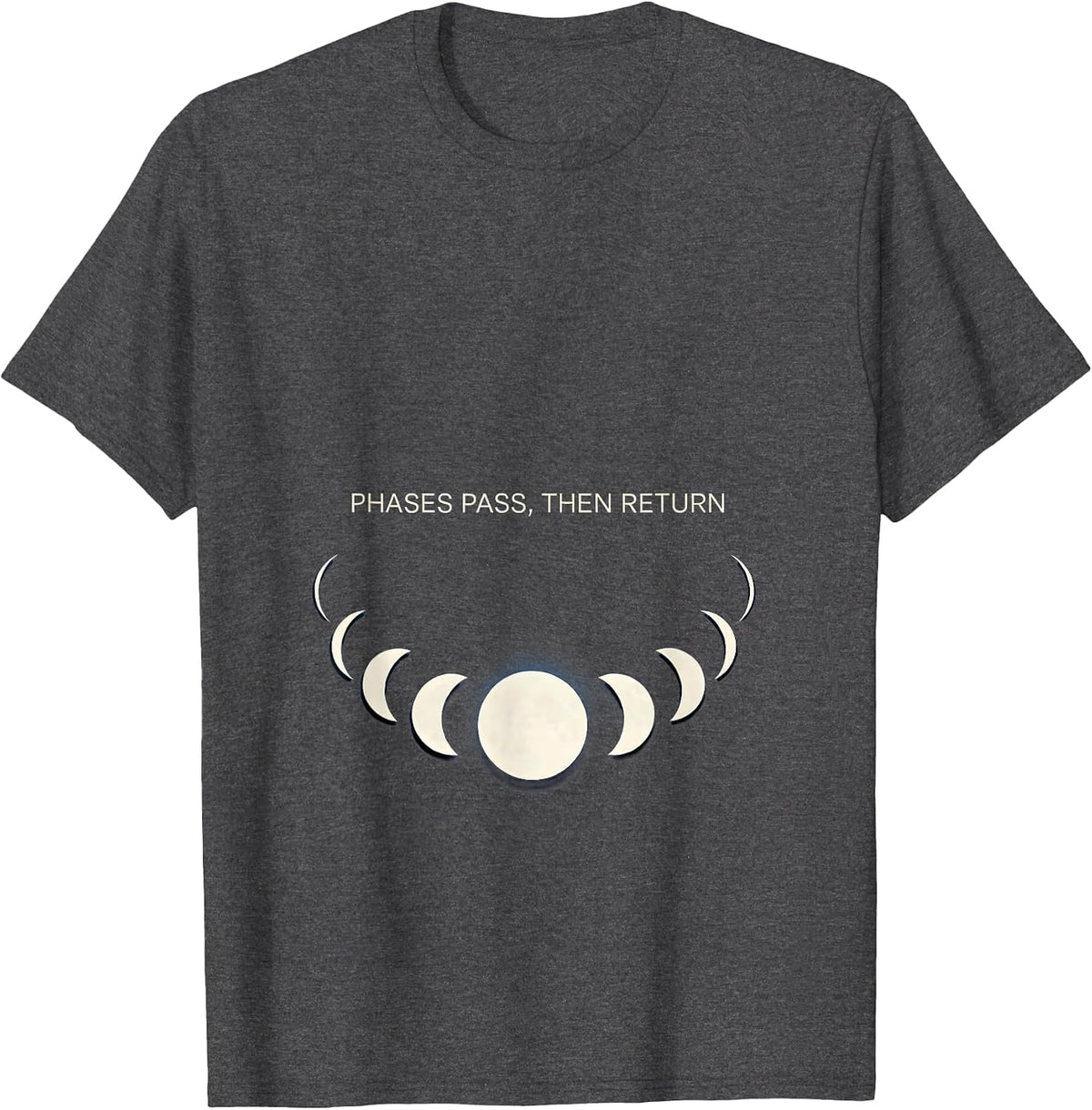 Phases Pass Then Return Cosmic Moon Phase Astronomy T-Shirt - Dark Heather Grey