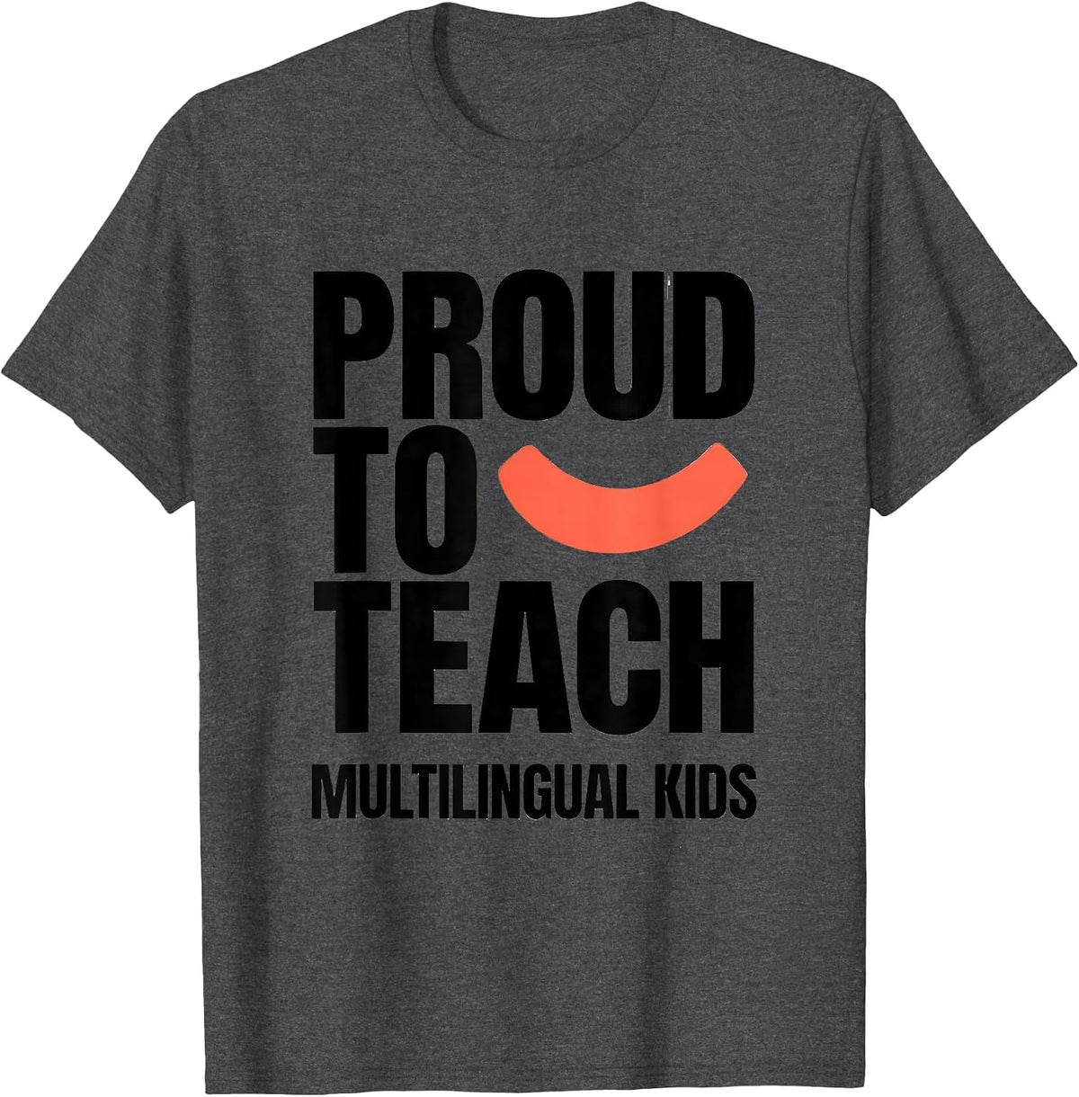Men's Proud To Teach Multilingual Kids Bilingual Spanish Teacher T-Shirt - Dark Heather Grey
