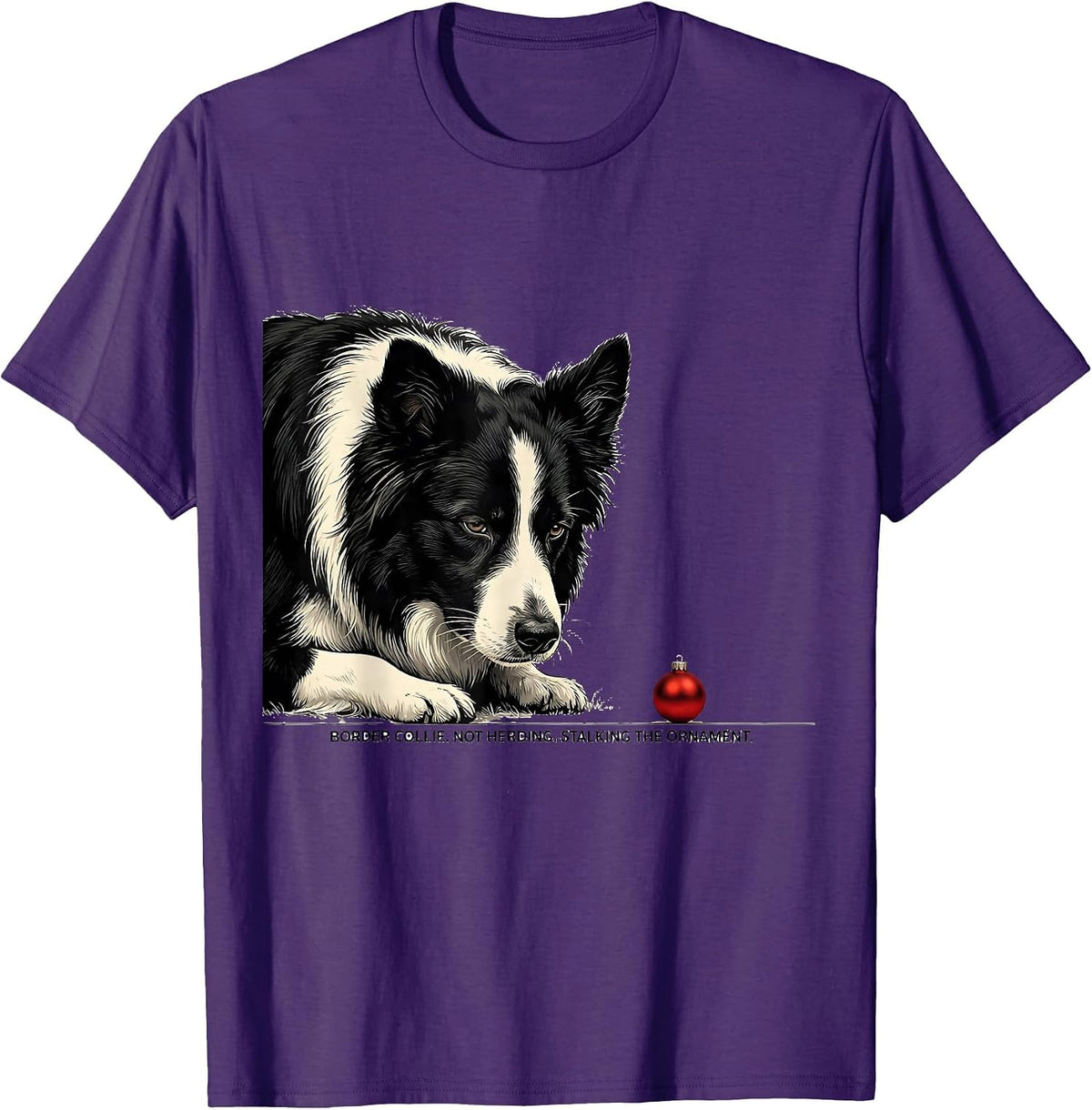 Men's Border Collie Not Herding Stalking The Ornament Christmas T-Shirt - Purple