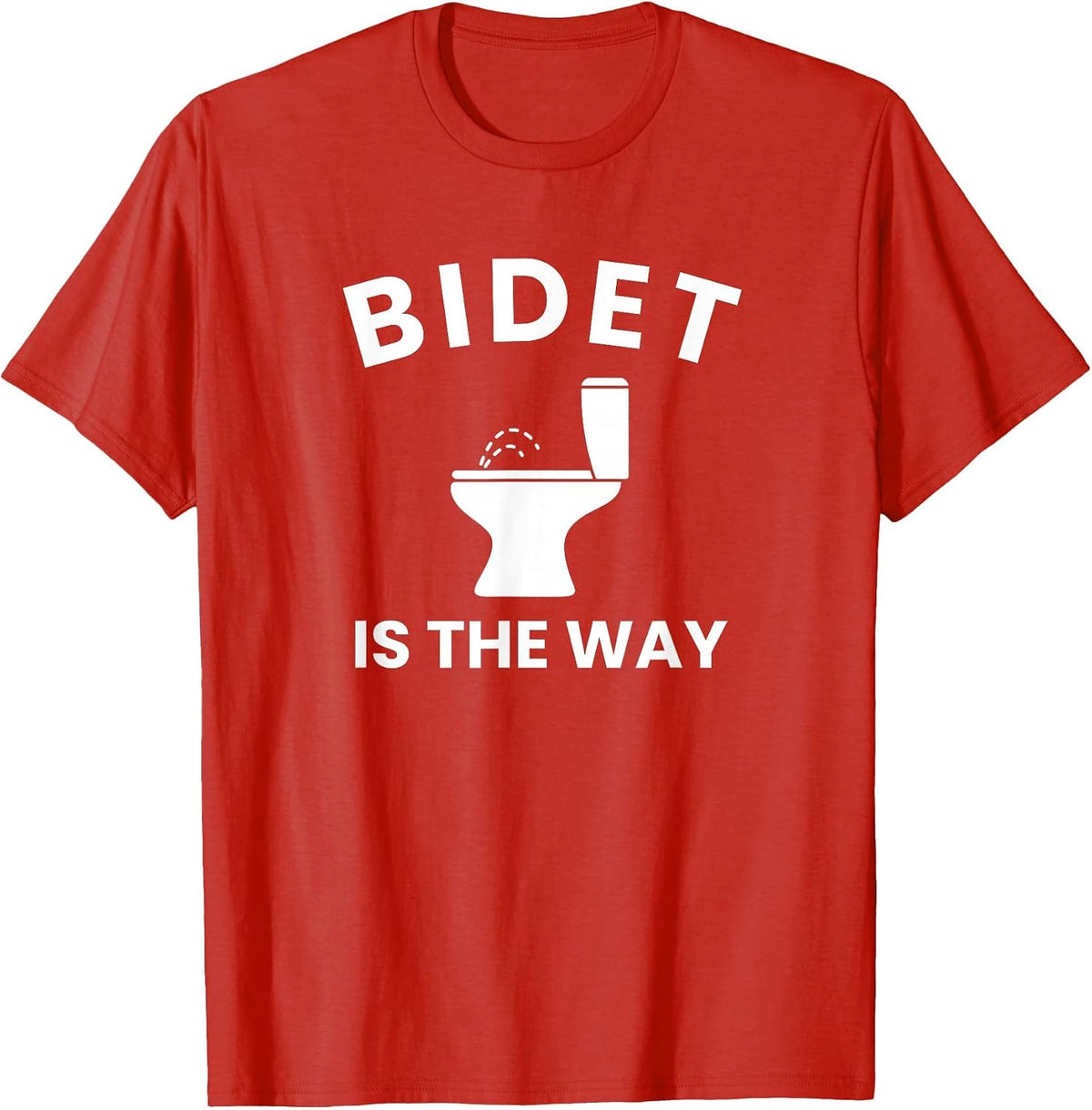 Bidet is the Way, Funny Bidet T-Shirt - Red