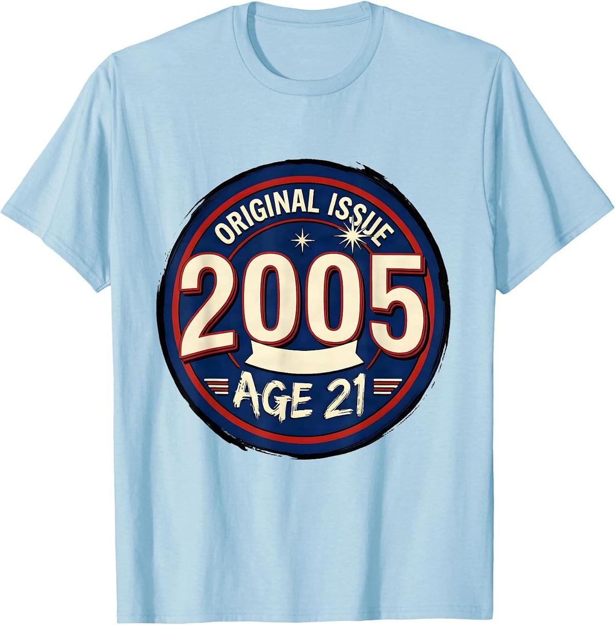 Men's Original Issue 2005 Age 21 Vintage Stamp 21st Birthday Gift T-Shirt - Baby Blue