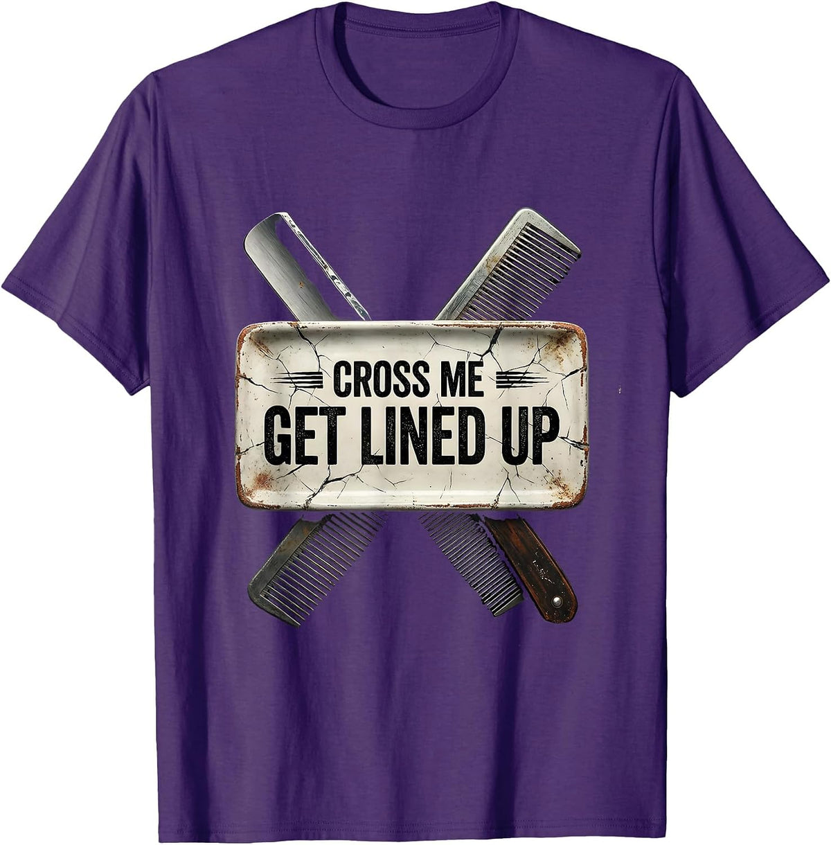 Men's Cross Me, Get Lined Up Funny Barber Bald Men Gift T-Shirt - Purple