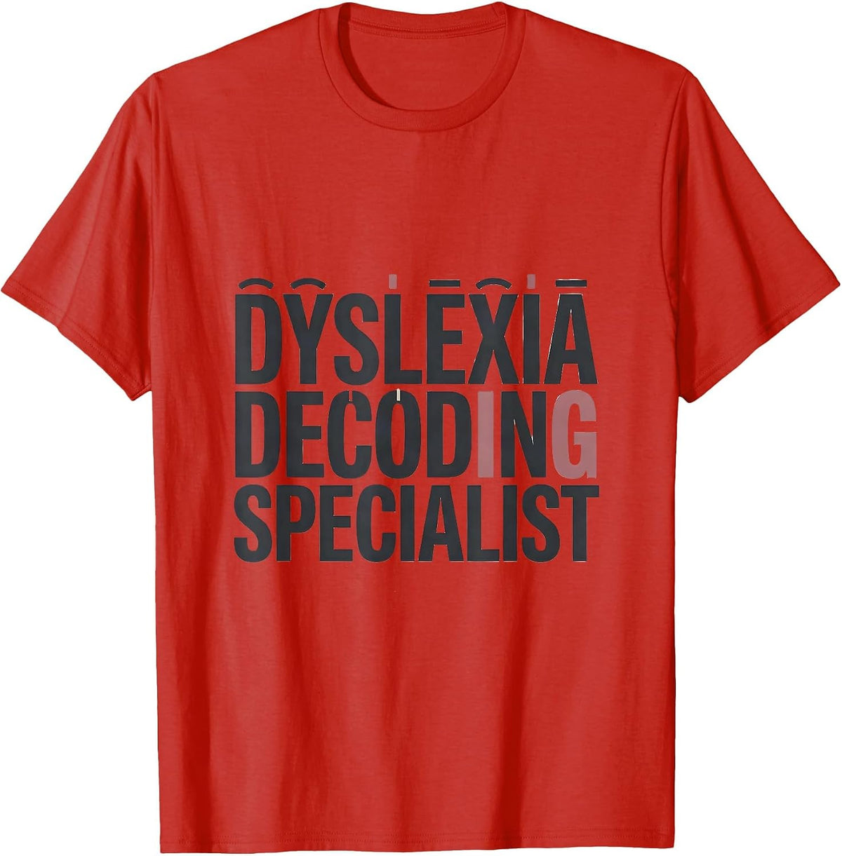Men's Dyslexia Decoding Specialist Funny Dyslexia Teacher T-Shirt - Red
