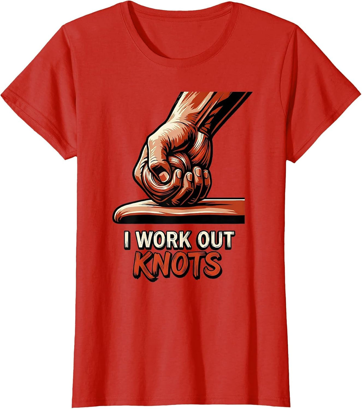 I Work Out Knots Funny Massage Therapist LMT Occupational T-Shirt - Red
