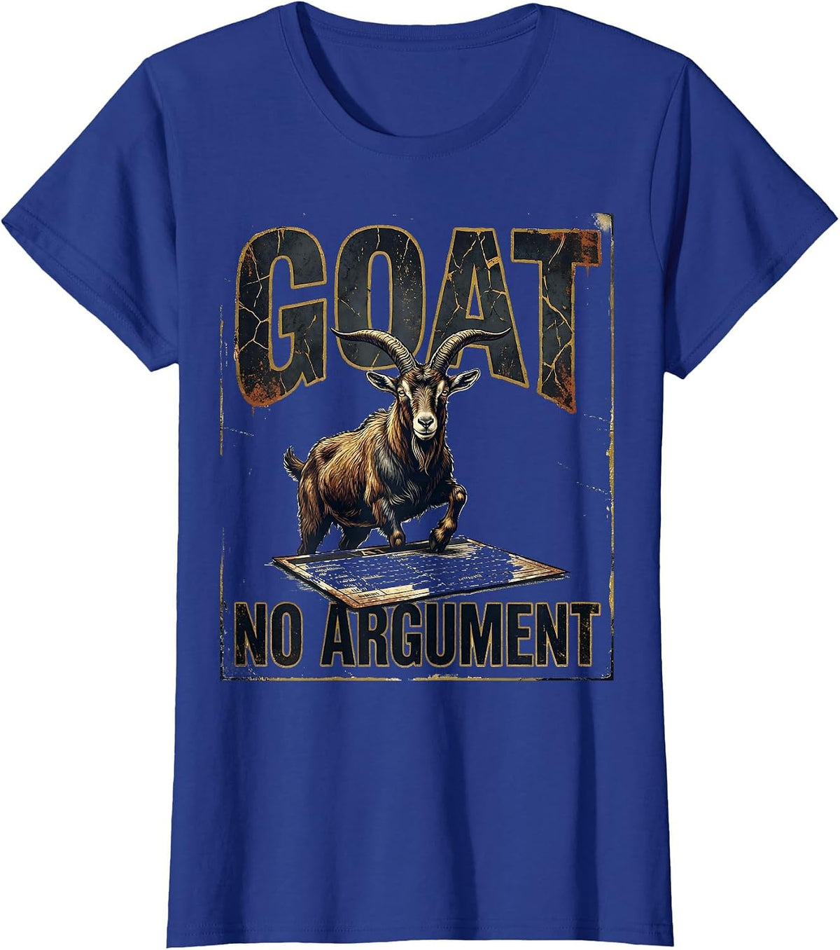 Women's GOAT No Argument Distressed Funny Goat Lover Farm Animal T-Shirt - Royal Blue