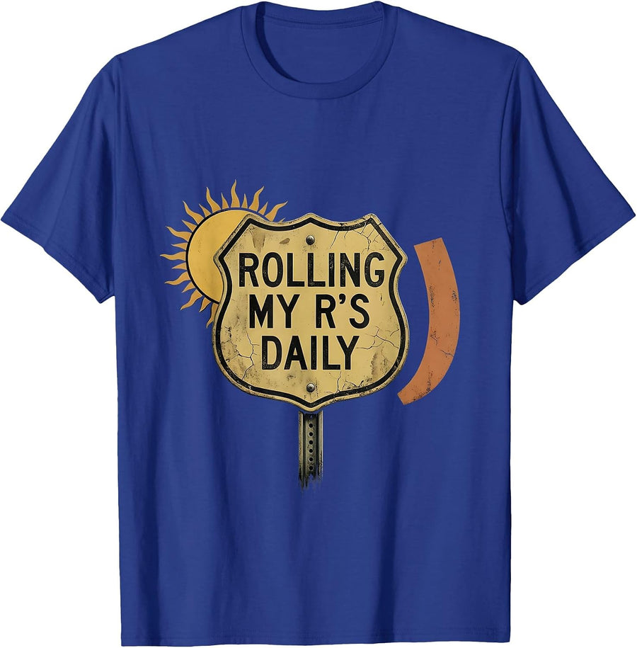 Rolling My R's Daily Spanish Teacher Design T-Shirt - Royal Blue