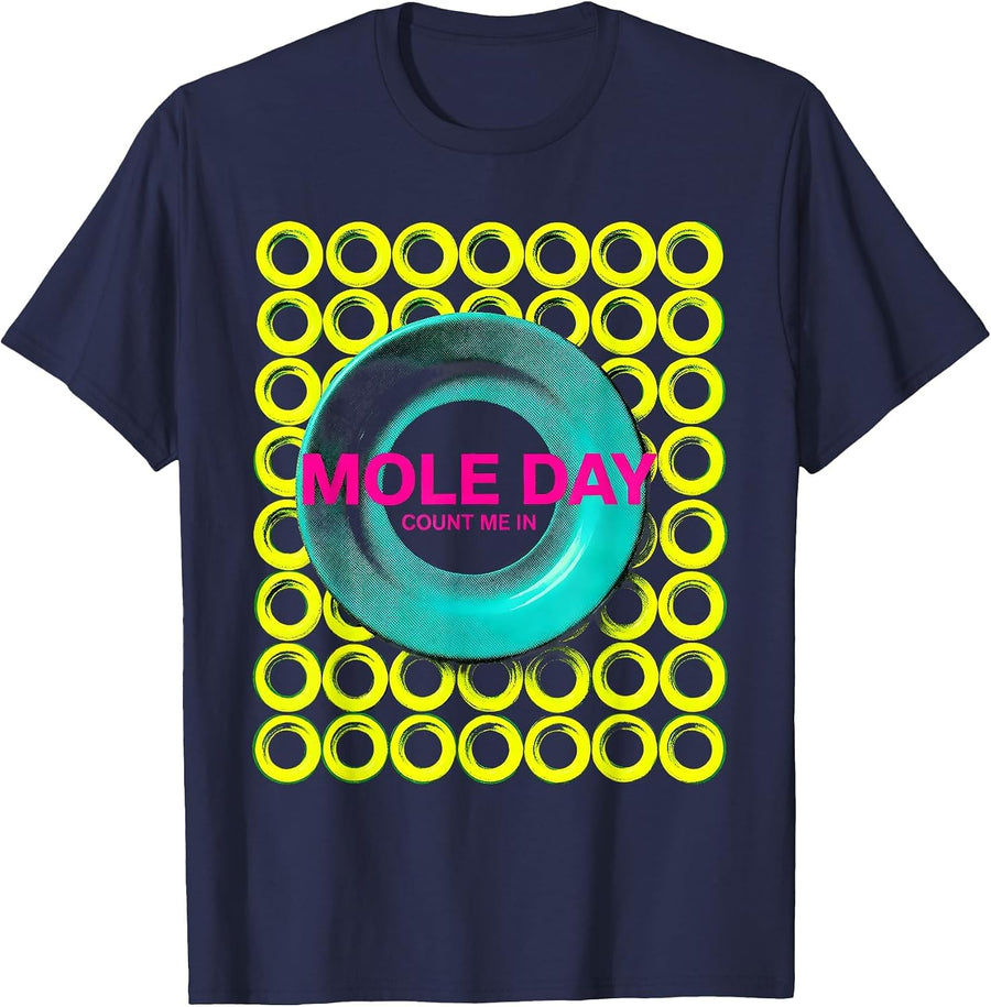 Mole Day Count Me In Nerdy Chemistry Teacher Student Humor T-Shirt - Navy Blue