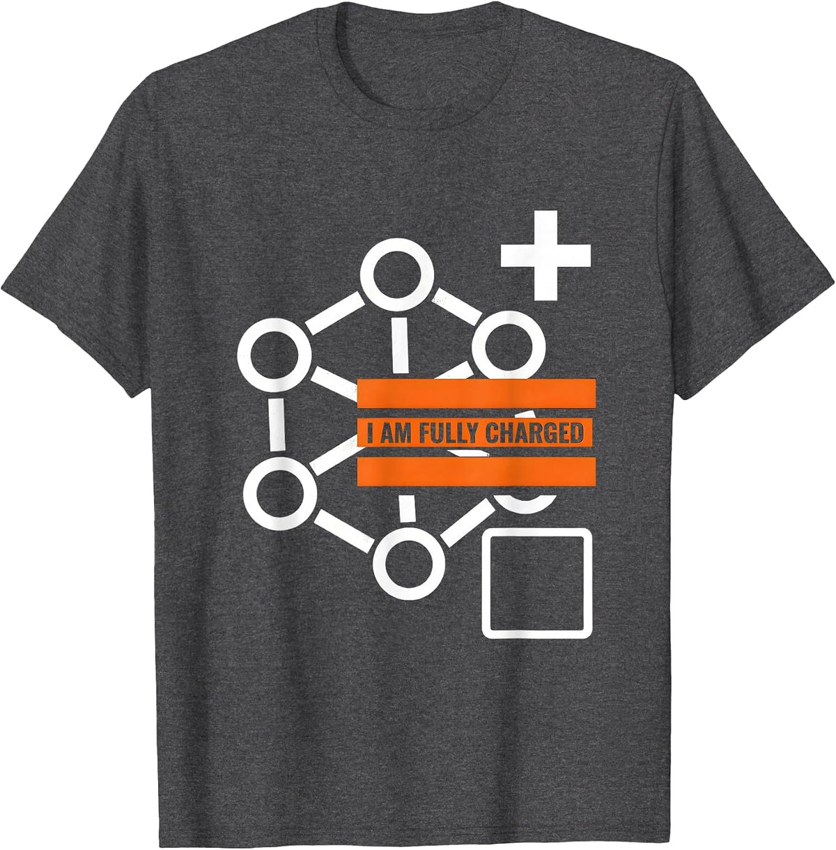 I Am Fully Charged Brutalist Chemistry Nerd Humor Gift T-Shirt - Dark Heather Grey